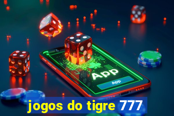 jogos do tigre 777